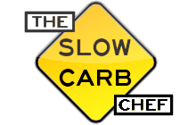 The Slow Carb Chef